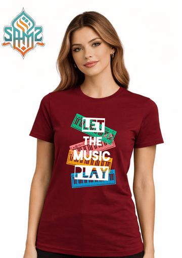 Let The Music Play – Premium DTF Transfer Print for T-Shirts | Custom Heat Transfer Unisex | High Quality Shirt Printing | SAMZ 24