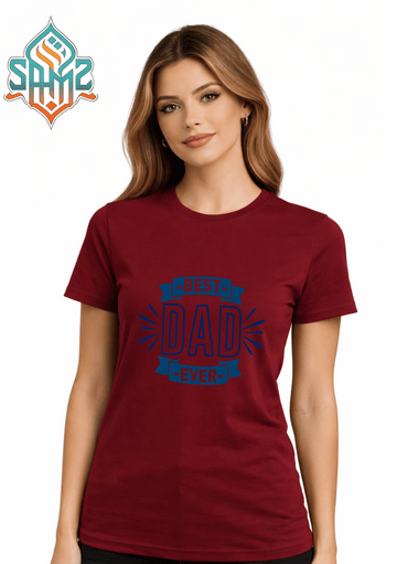 Best Dad Ever – Premium DTF Transfer Print for T-Shirts | Custom Heat Transfer Unisex | High Quality Shirt Printing | SAMZ 24