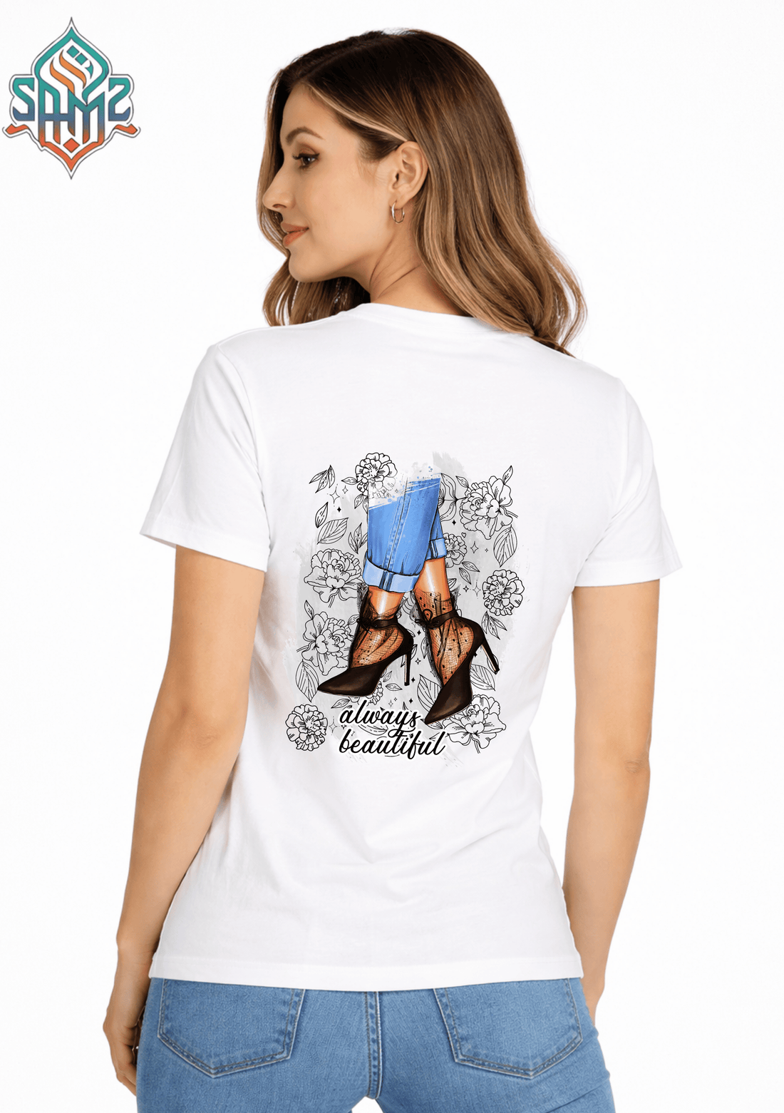 ALWAYS BEAUTIFUL – Premium DTF Transfer Print for T-Shirts | Custom Heat Transfer Design for Men Women Kids | High Quality Graphic Shirt Printing | SAMZ 24