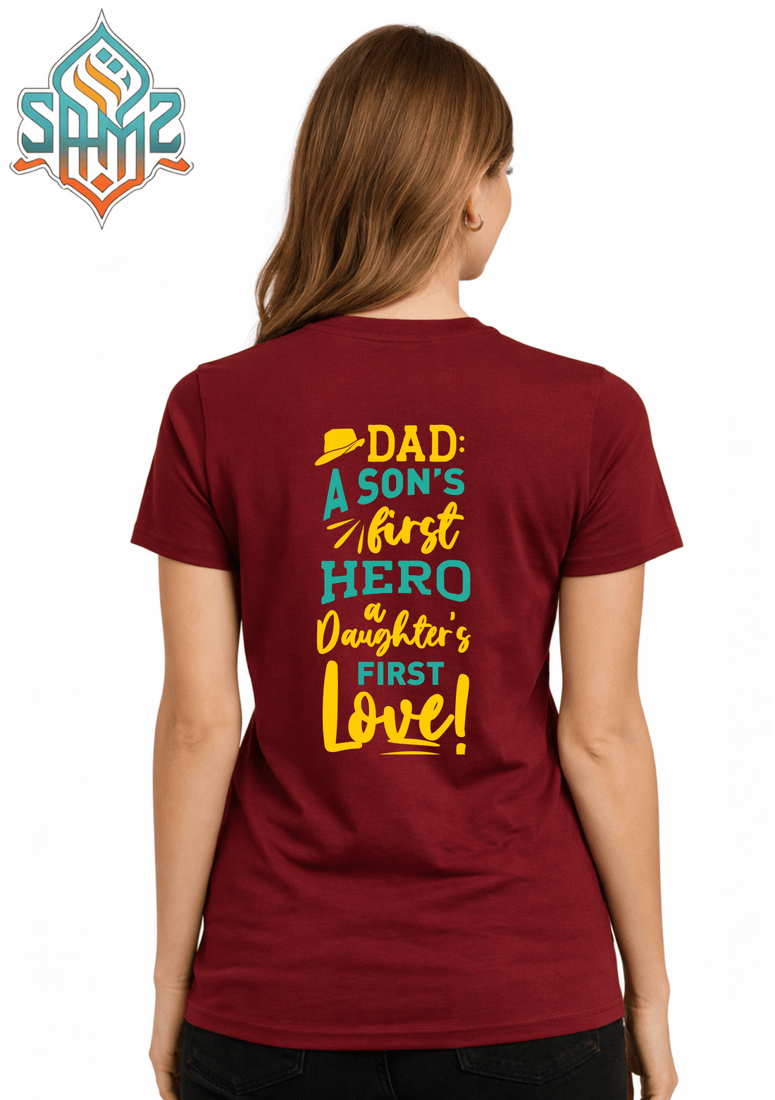 DAD A Son's First Hero , A Daughter's First Love – Premium DTF Transfer Print for T-Shirts | Custom Heat Transfer Unisex | High Quality Shirt Printing | SAMZ 24