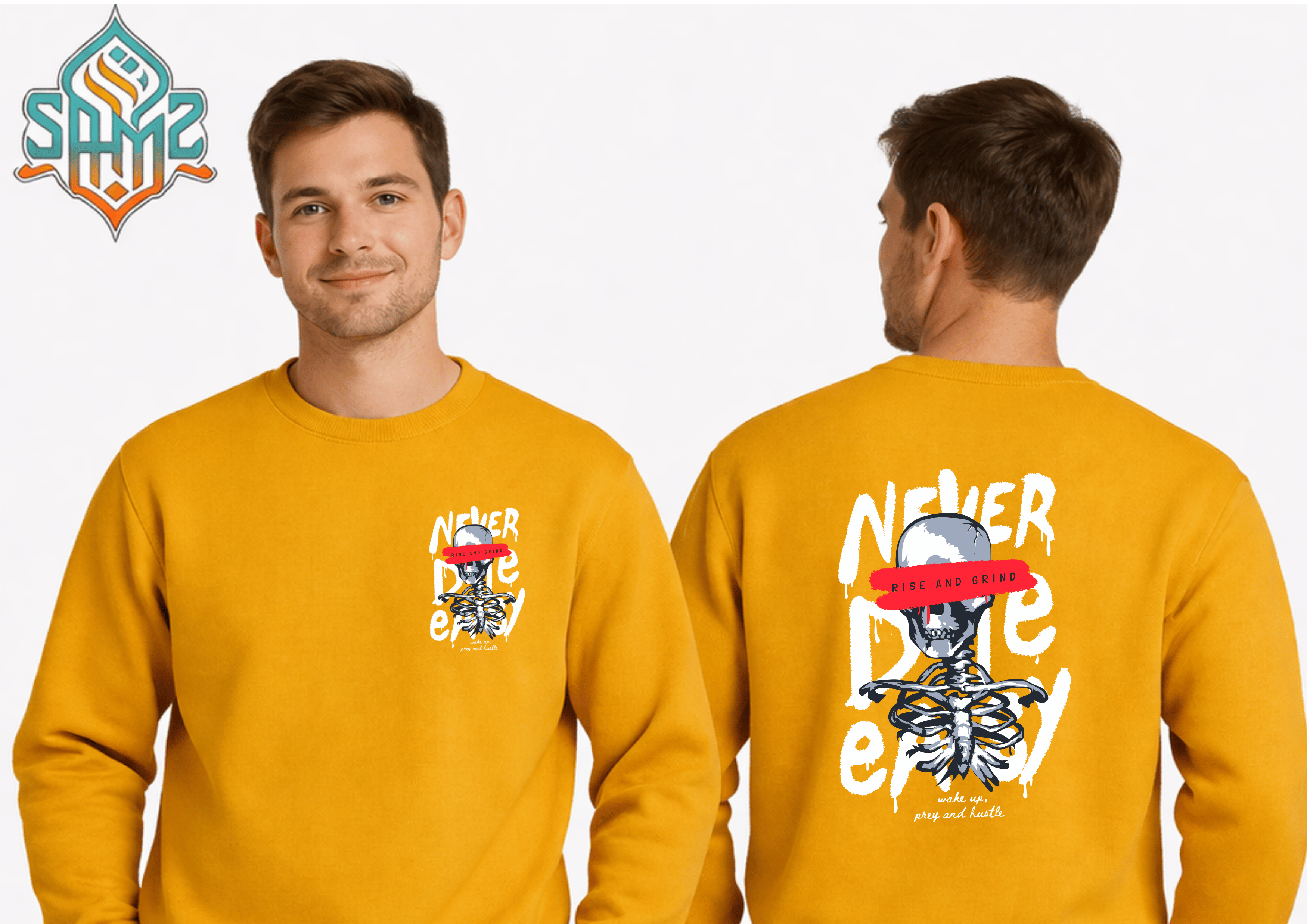 Never Die Easy Rise And Grind – Premium DTF Transfer Print for T-Shirts | Custom Heat Transfer Unisex | High Quality Shirt Printing | SAMZ 24