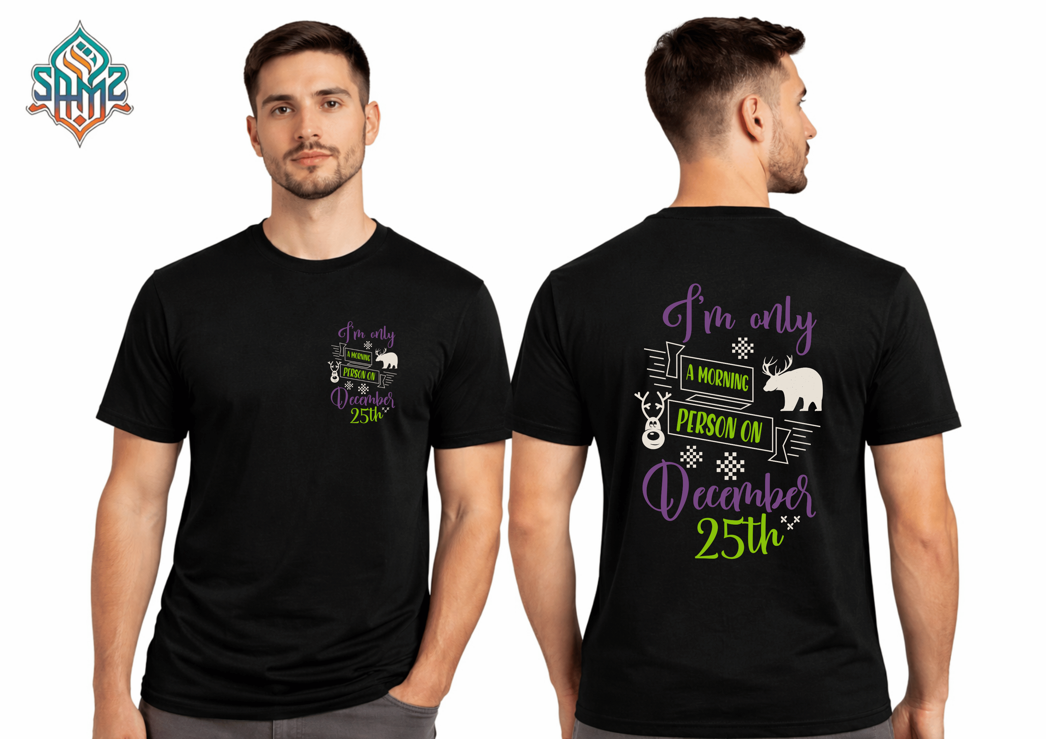 I’m Only A Morning Person On December 25th – Premium DTF Transfer Print for T-Shirts | Custom Heat Transfer Unisex | High Quality Shirt Printing | SAMZ 24