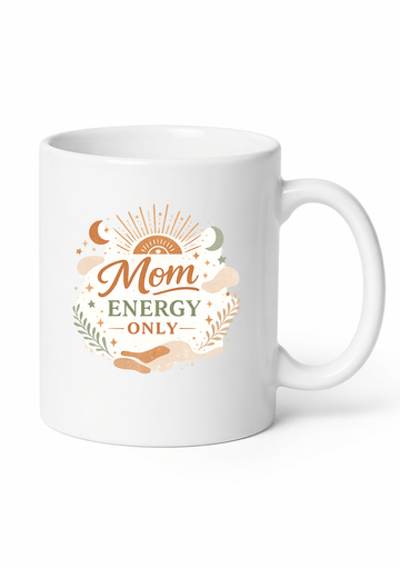 Mom Energy Only Minimal Aesthetic Mug