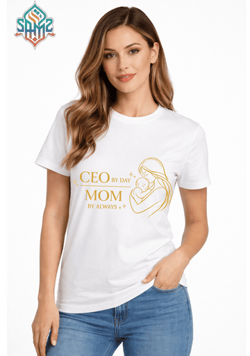 CEO by Day Mom by Always – Working Mom Inspirational T-Shirt | SAMZ 24