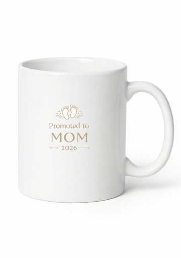 Promoted to Mom 2026 Minimalist Mug