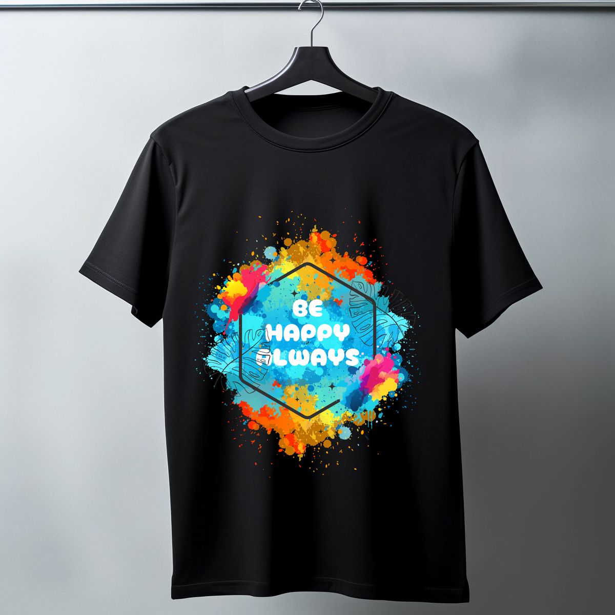 Be Happy Always T-Shirt Tshirt